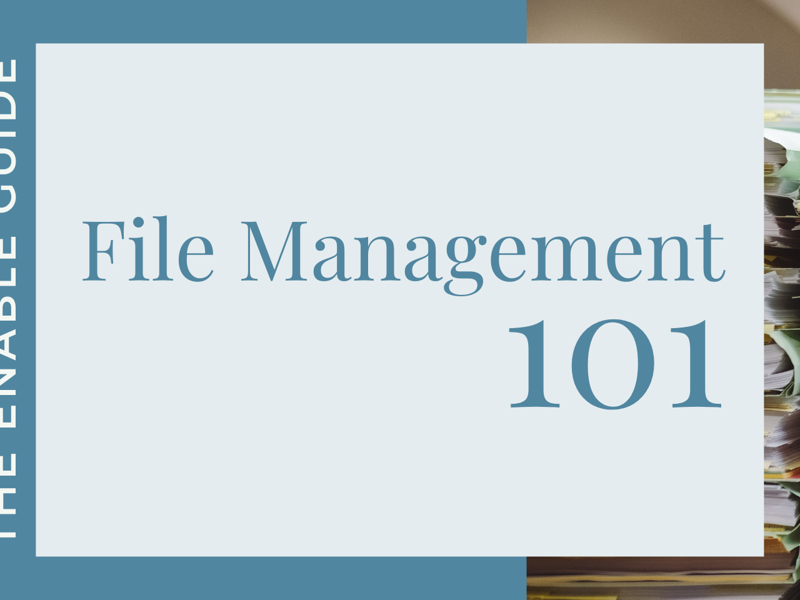 The Management File File Management 101 | Enable Ministry Partners
