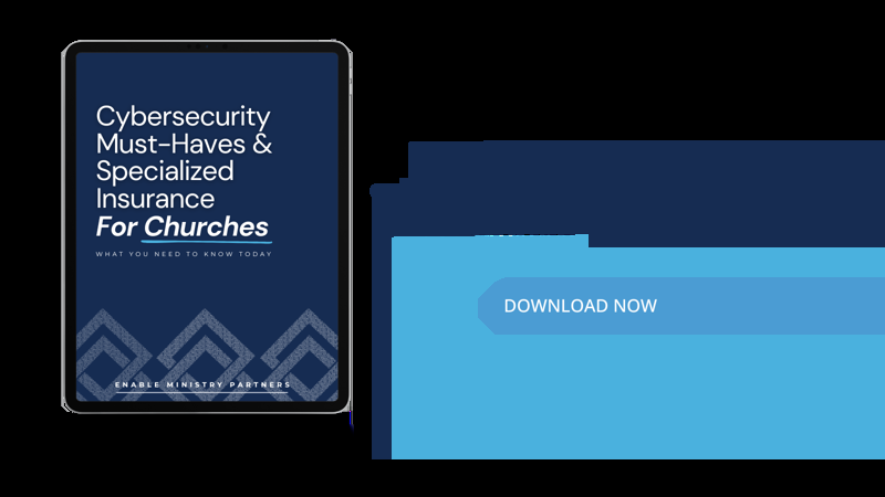 Download this FREE guide on cybersecurity non-negotiables you must consider for your church.