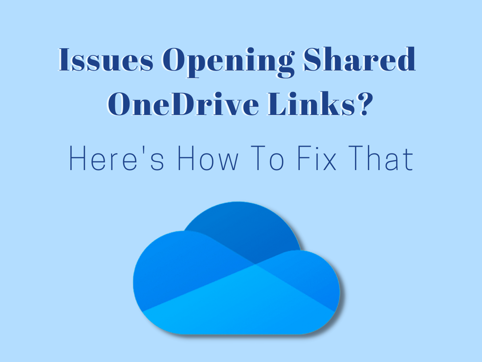 How to Fix Issues Opening Shared OneDrive Links Enable Ministry Partners